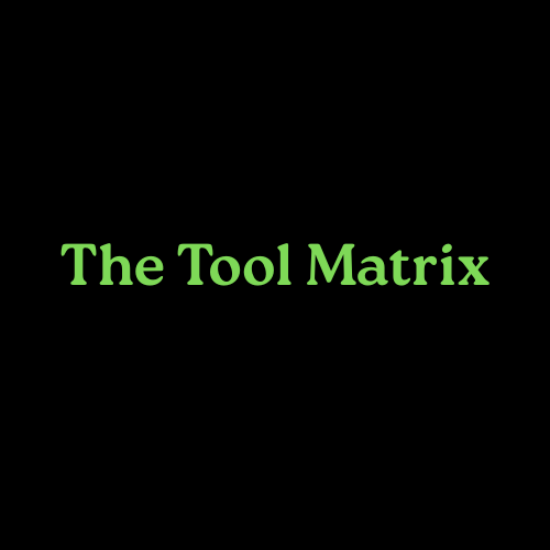 THE TOOL MATRIX